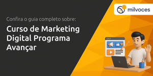Curso de Marketing Digital Programa Avançar: Seu Guia Completo