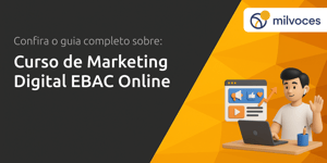 Curso de Marketing Digital EBAC Online: Seu Guia Completo