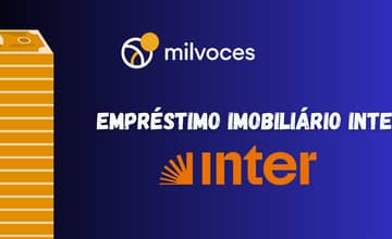 Empréstimo Imobiliário Inter: Veja o que você precisa saber